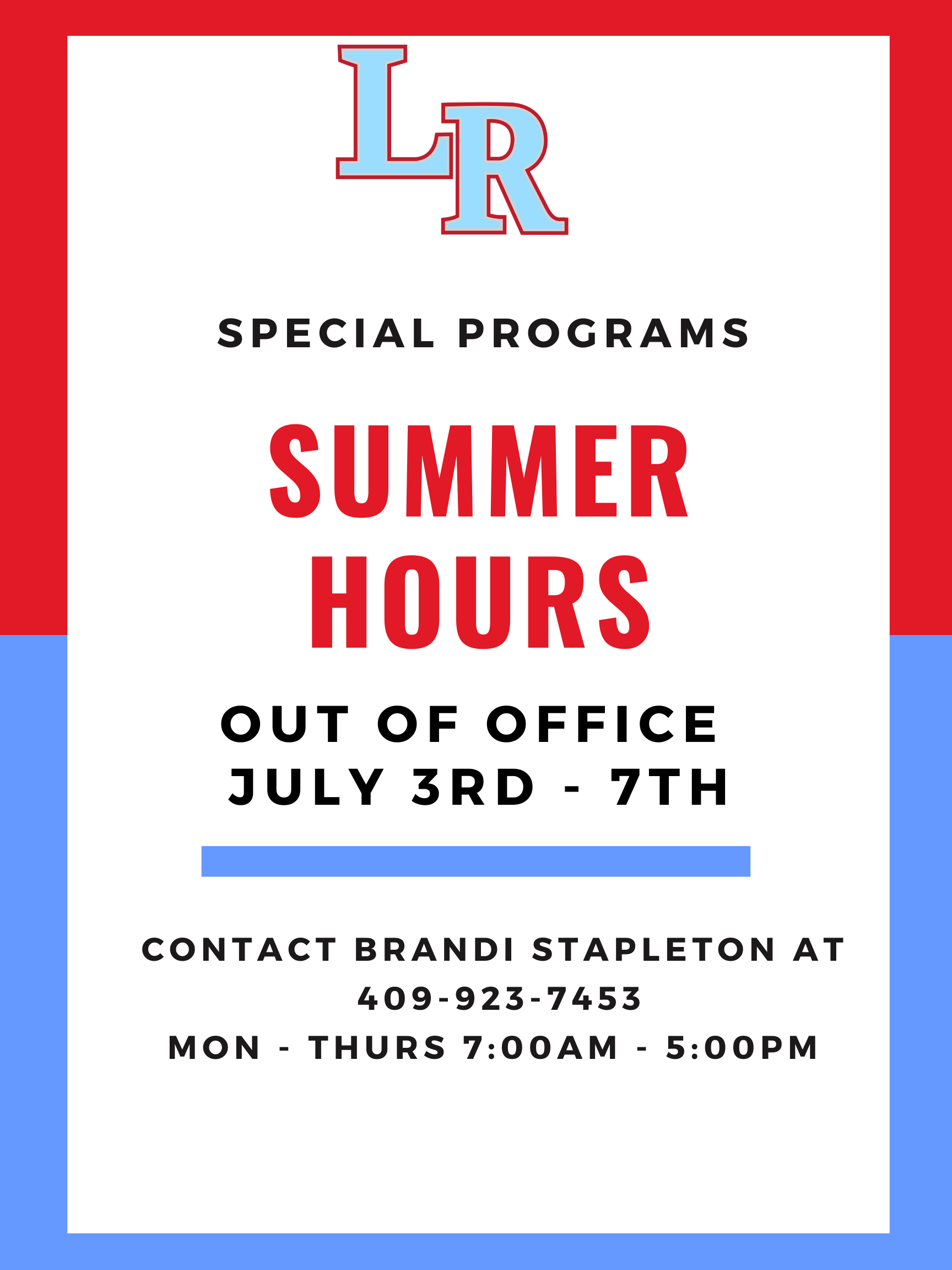 Special Programs Summer Hours